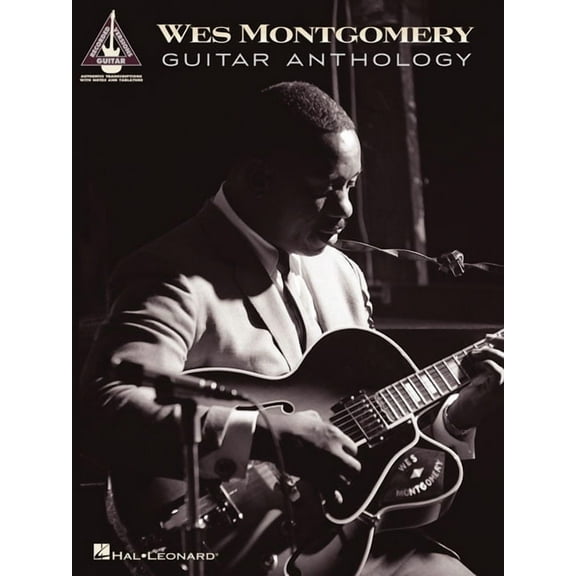 Guitar Recorded Versions Wes Montgomery Guitar Recorded Versions Jazz Guitar Sheet Music Songbook with Note-For-Note Transcriptions 20 Iconic Jaz, (Paperback)