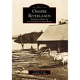 thumbnail image 1 of Pre-Owned Ossipee Riverlands: Effingham and Freedom (Paperback) 0738502766 9780738502762, 1 of 1