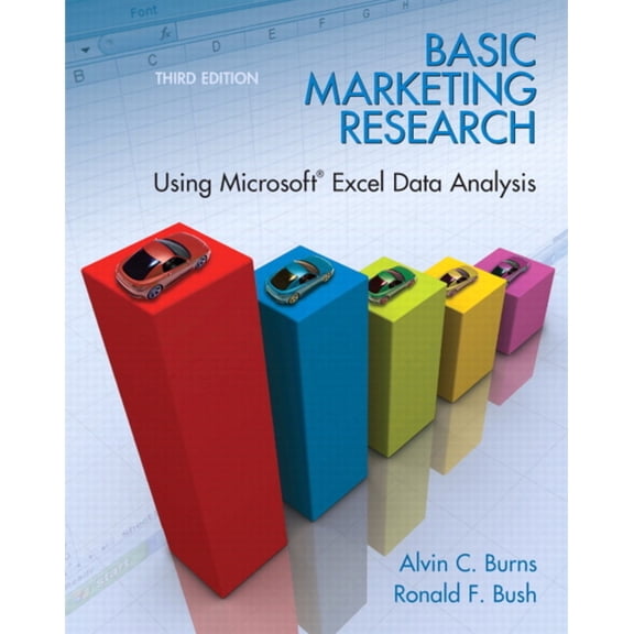 Pre-Owned Basic Marketing Research with Excel (Paperback) 0135078229 9780135078228