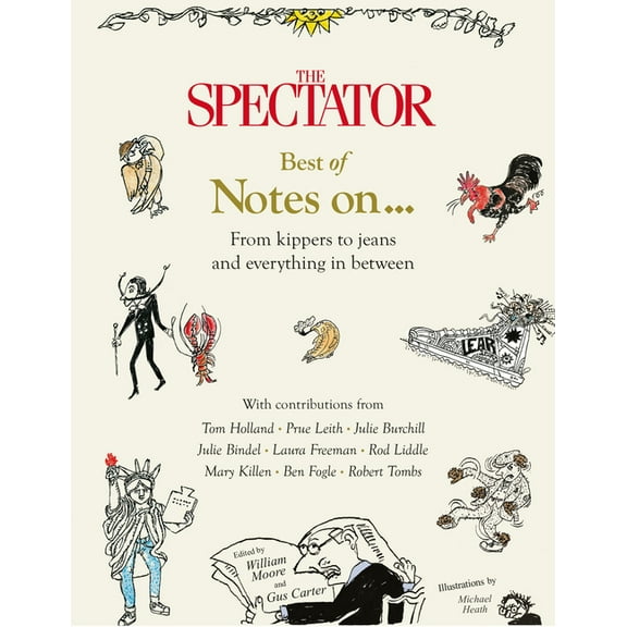 The Spectator Best of Notes on ...: From Kippers to Jeans and Everything in Between, (Hardcover)