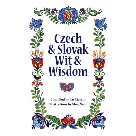 Czech and Slovak Wit and Wisdom, (Paperback)