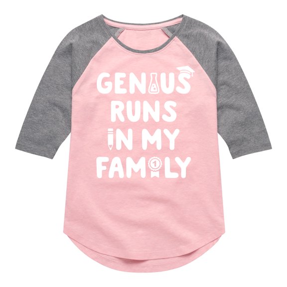 Instant Message - Genius Runs In My Family - Toddler & Youth Girls Raglan Graphic T-Shirt
