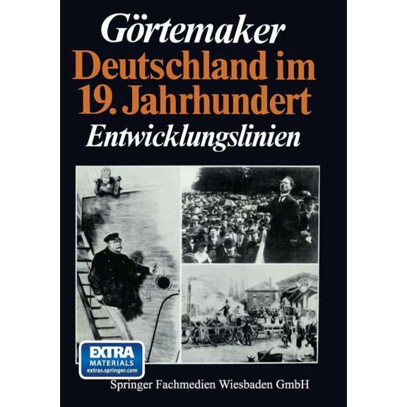 Deutschland Im 19. Jahrhundert: Entwicklungslinien, (Paperback)