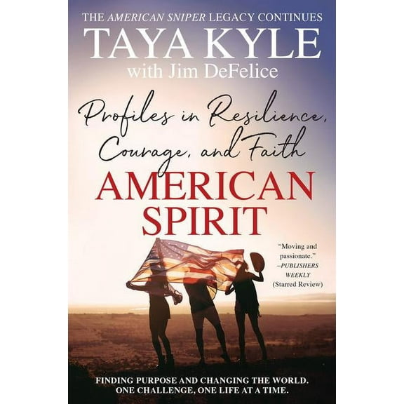 American Spirit: Profiles in Resilience, Courage, and Faith, (Paperback)