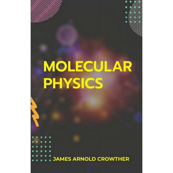 Molecular Physics, (Paperback)