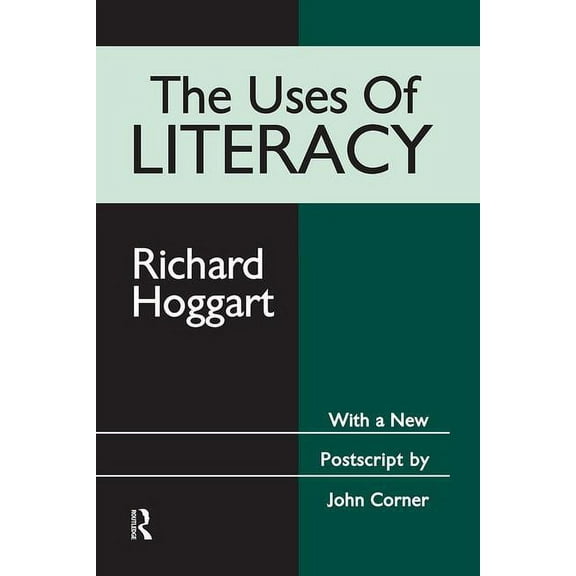 The Uses of Literacy, (Hardcover)