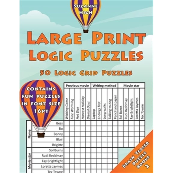 Pre-Owned Large Print Logic Puzzles: 50 Logic Grid Puzzles: Contains fun puzzles in font size 16pt: Volume 2 (LARGE PRINT Brain Teaser Puzzle Books) Paperback