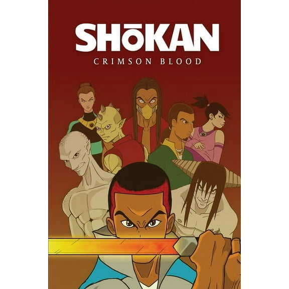 Shokan Shokan: Crimson Blood, Book 1, (Paperback)