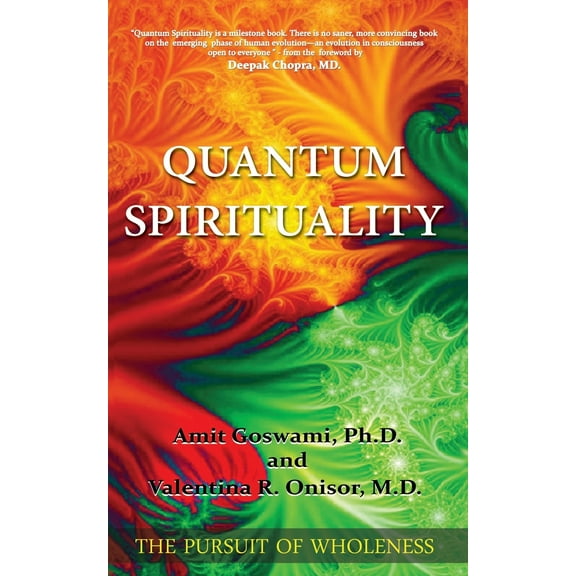 Quantum Spirituality: The Pursuit of Wholeness (Paperback)