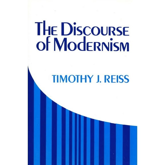 The Discourse of Modernism, (Paperback)