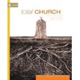 thumbnail image 1 of Total Church: A Radical Reshaping around Gospel and Community (Re:lit), 1 of 2