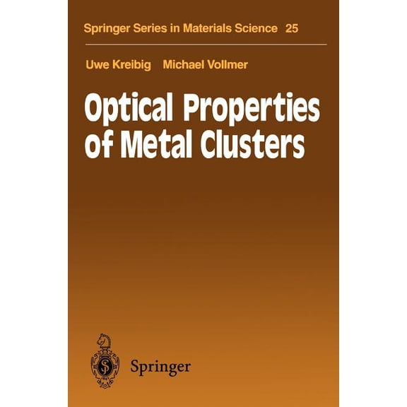 Springer Materials Science Optical Properties of Metal Clusters, Book 25, (Paperback)