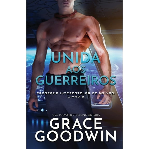 Programa Interestelar de Noivas Unida aos Guerreiros: Edição em Letras Grandes para baixa visão, Book 3, (Paperback)