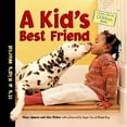 thumbnail image 1 of Pre-Owned A Kid's Best Friend (It's a Kid's World) (Hardcover) 157091513X 9781570915130, 1 of 1