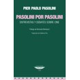 thumbnail image 1 of PASOLINI POR PASOLINI. ENTREVISTAS Y DEBATES SOBRE CINE EL CUENCO DE PLATA Pasta Blanda, 1 of 2