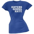 thumbnail image 1 of Haters Gonna Hate Royal Soft Juniors T-Shirt, 1 of 1