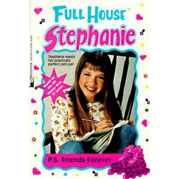 Pre-Owned P.S. Friends Forever (Full House Stephanie) (Paperback) 0671898612 9780671898618