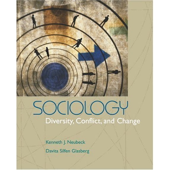 Pre-Owned Sociology: Diversity, Conflict, and Change (Paperback) 0072504765 9780072504767
