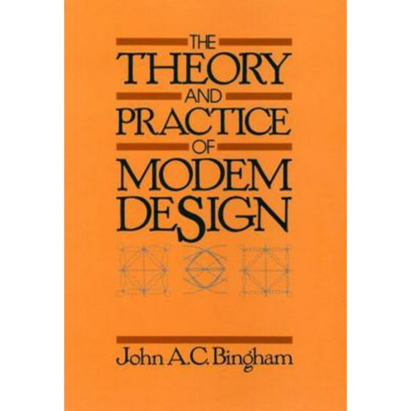 Pre-Owned The Theory and Practice of Modem Design (Hardcover) 0471851086 9780471851080
