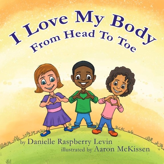 I Love My Body From Head To Toe, (Paperback)