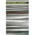 thumbnail image 2 of Canaux de Commutation: Organisation et Changement dans la Diffusion TV, 2 of 2
