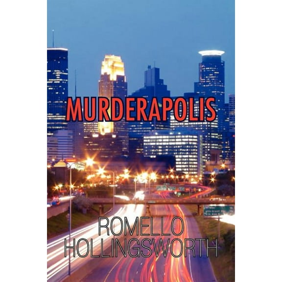 Murderapolis (Paperback) by Romello Hollingsworth