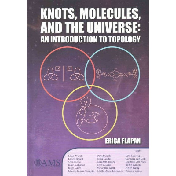 Knots, Molecules, and the Universe Erica Flapan (Hardcover)