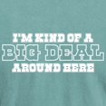 thumbnail image 3 of CafePress - Kind Of A Big Deal T Shirt - Mens Comfort Colors Shirt, 3 of 5