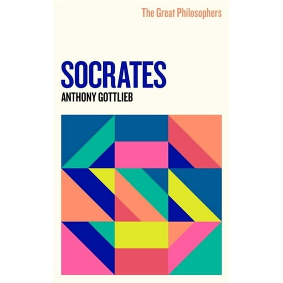 Great Philosophers The Great Philosophers: Socrates, (Paperback)