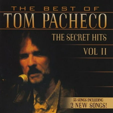 Best of Tom Pacheco-The Secret Hits 2 (Tom Waits Best Hits)