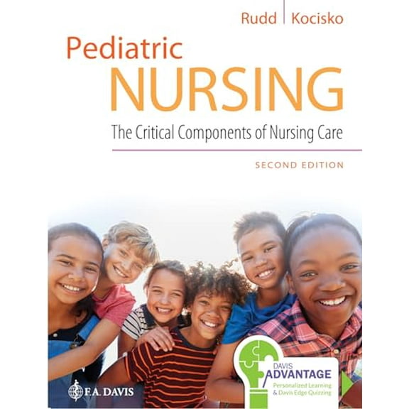 Pre-Owned Davis Advantage for Pediatric Nursing: The Critical Components of Nursing Care (Paperback) 0803666535 9780803666535