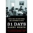 thumbnail image 2 of Pre-Owned 31 Days: Gerald Ford, the Nixon Pardon, and a Government in Crisis (Paperback) 1400078687 9781400078684, 2 of 2