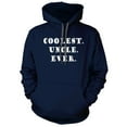thumbnail image 3 of Coolest Uncle Ever Hoodie, 3 of 9