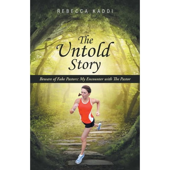 The Untold Story: Beware of Fake Pastors: My Encounter with The Pastor