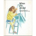 thumbnail image 1 of Pre-Owned When I'm afraid (Hardcover) 0895650711 9780895650719, 1 of 1