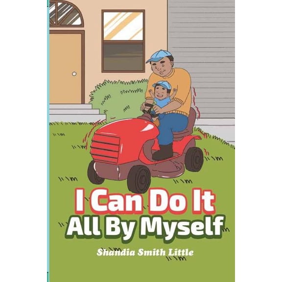 I Can Do It All By Myself, (Paperback)