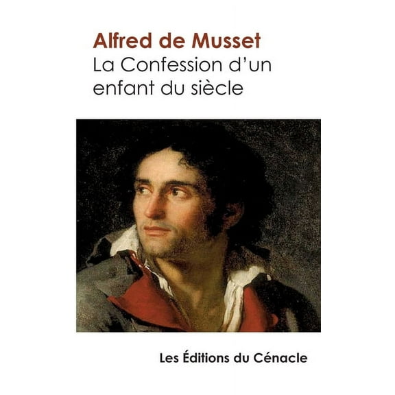 La Confession d'un enfant du siècle (Paperback)