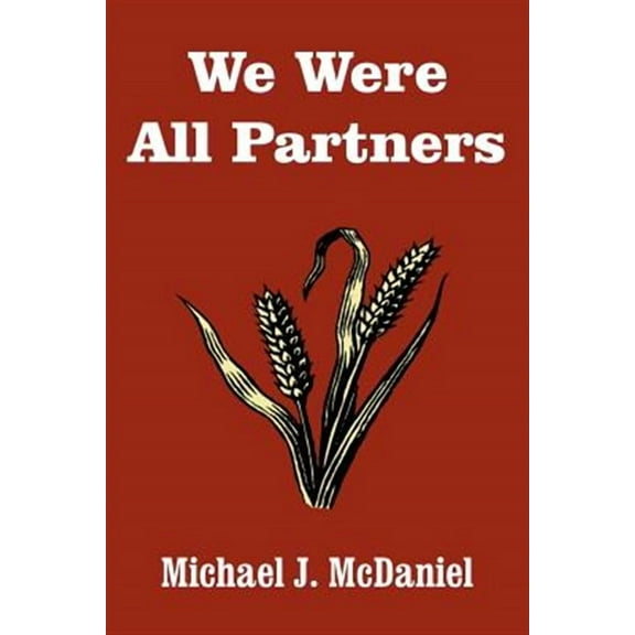 We Were All Partners (Paperback)