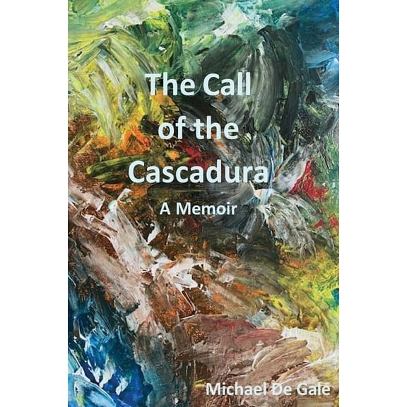 The Call of the Cascadura, (Paperback)
