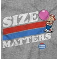 thumbnail image 2 of Funny Dubble Bubble Size Matters Sweatshirt for Men or Women Brisco Brands S, 2 of 6