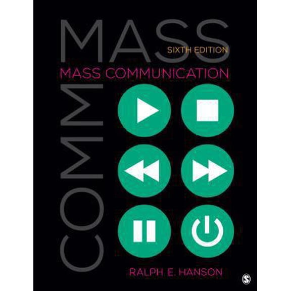 Pre-Owned Mass Communication: Living in a Media World (Paperback) 1506344461 9781506344461