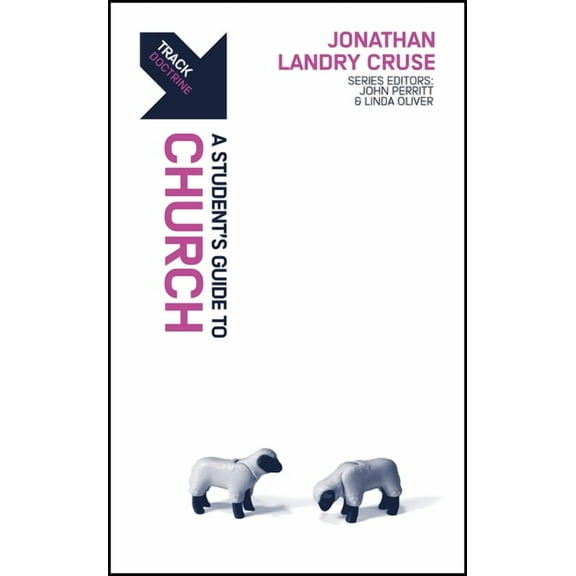 Track Track: A Student's Guide to the Church, (Paperback)