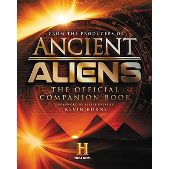 Pre-Owned Ancient Aliens: The Official Companion Book (Hardcover) 0062455419 9780062455413