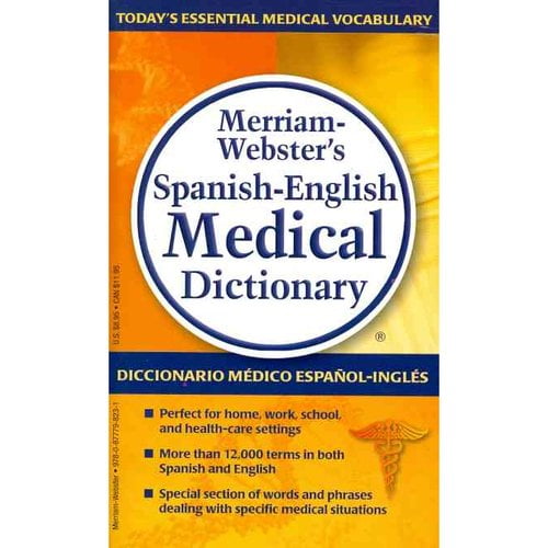 Merriam-Webster's Spanish-English Medical Dictionary / Diccionario ...