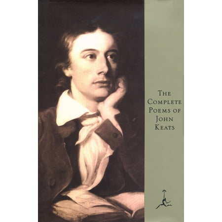 The Complete Poems of John Keats (John Keats Love Poems Best)