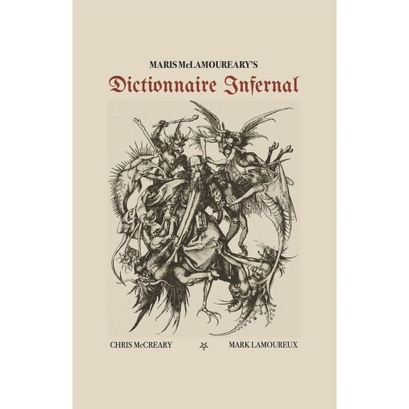 Maris McLamoureary's Dictionnaire Infernal, (Paperback)