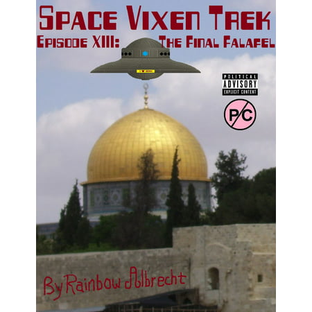 Space Vixen Trek Episode 13: The Final Falafel - (Best Falafel In Houston)