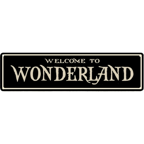 Vintage Tin Sign Retro Metal Sign Welcome to Wonderland Sign - 6x16 Inch Horror Sign for Teen, Witchy & Emo Room Decor, Indoor/Outdoor Decor or as a Unique Poster Gift Idea for Friends