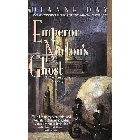Emperor Norton's Ghost : A Fremont Jones Mystery