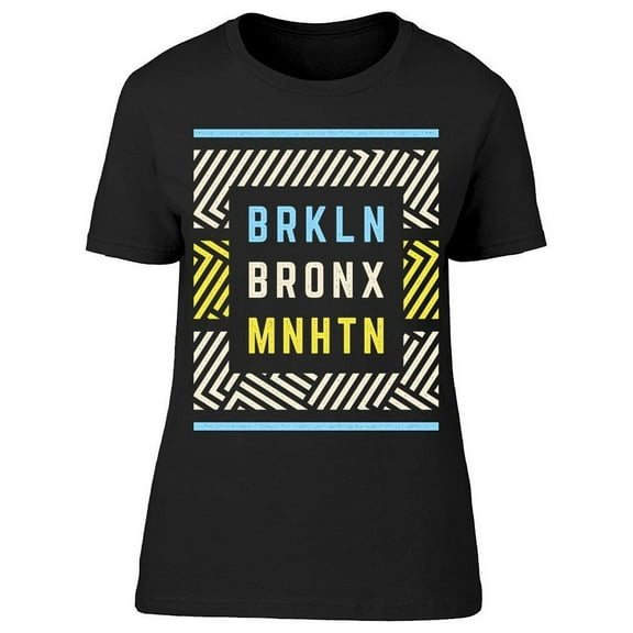 Brkln Bronx Mnhtn, Poster T-Shirt Women -Image by Shutterstock, Female Small